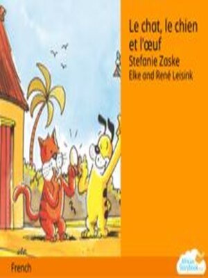 cover image of Le chat, le chien et l'oeuf
